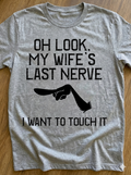Wife's last nerve